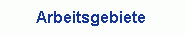 Verzeichnis der Arbeitsgebiete